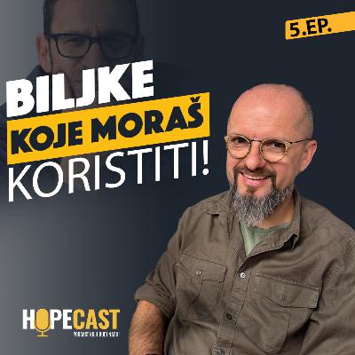 Vratimo se PRIRODI – Evo zašto! Anton Rudan - Lovac na bilje HopeCast Ep.5 (Dario Kovačević)