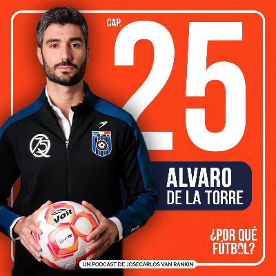 Cap. 25 - Alvaro De La Torre: De las canchas a la gestión deportiva y el proyecto con Gallos Blancos Cap. 25 - Alvaro De La Torre: De las canchas a la gestión deportiva y el proyecto con Gallos Blancos