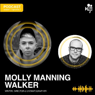 S2 Episode 2 - Six Things About Molly Manning Walker