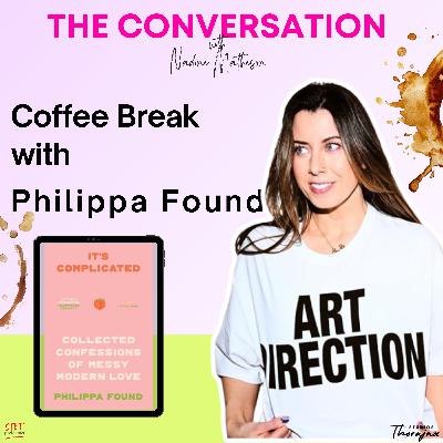 Coffee Break with Philippa Found: It's Complicated