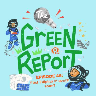 Episode 46: First Filipino in space soon?