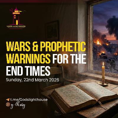 Wars & Prophetic Warnings for the End Times(Sun 22 03 2026)