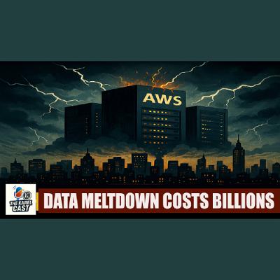 The AWS Meltdown: $50 Billion Lost and Nobody’s Talking About It | Karel Cast 25-134 The AWS Meltdown: $50 Billion Lost and Nobody’s Talking About It | Karel Cast 25-134
