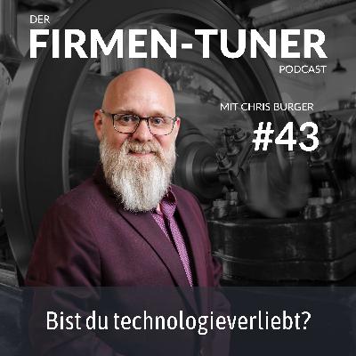 Folge #43 – Bist du technologieverliebt?