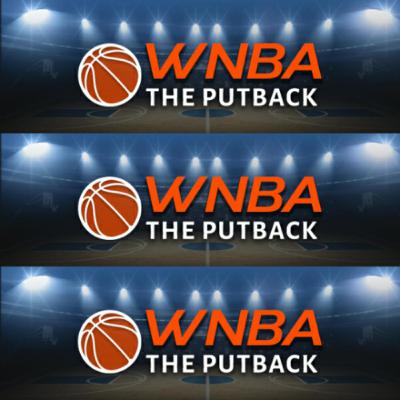 Wednesday, October 8: WNBA The PutBack Game 3 Recap