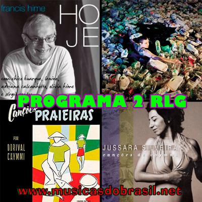 RLG Programa 2.- Musicas do Brasil e mais