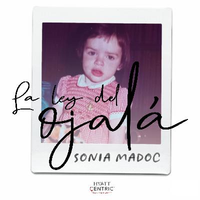 EP32 SONIA MADOC- Destino libertad