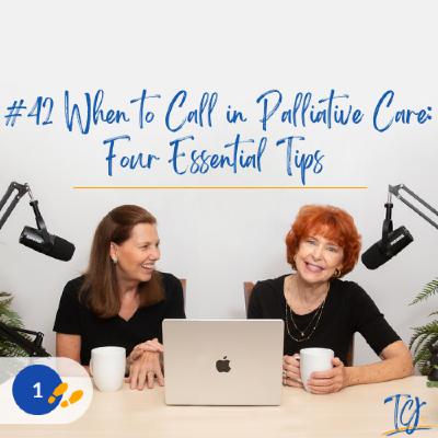 When to Call in Palliative Care: Four Essential Tips / Alzheimer’s and Other Dementias