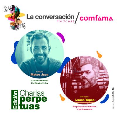 #EdiciónCharlasPerpetuas crecer de forma sostenida