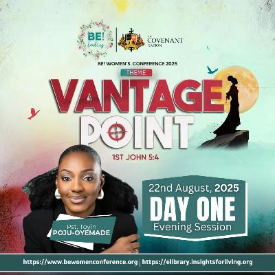 BE WOMEN'S CONFERENCE DAY 1 EVENING SESSION 1 PASTOR TOYIN OYEMADE
