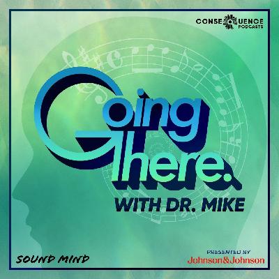 Going There with Dr. Mike is Back for an All-New Season 6!