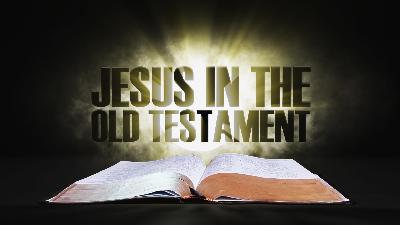 Jesus in the Old Testament (2026) Jesus in the Old Testament (2026)