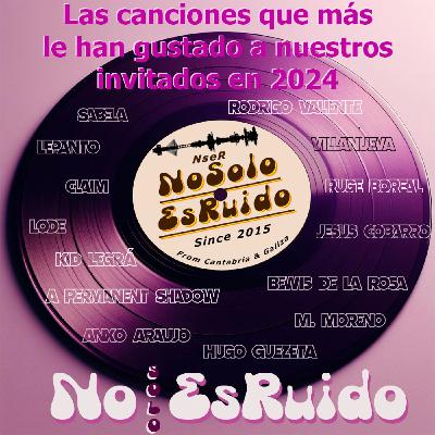 Las canciones que más le han gustado a nuestros invitados en 2024 Las canciones que más le han gustado a nuestros invitados en 2024