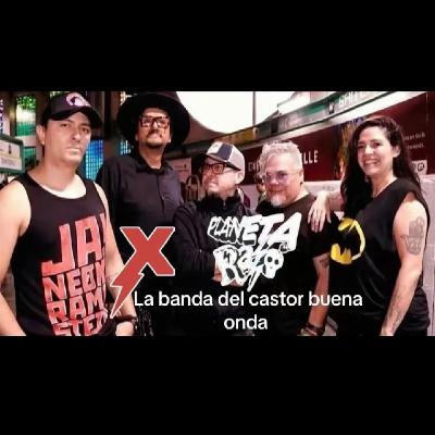 LA BANDA DEL CASTOR BUENA ONDA en entrevista