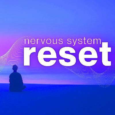 Reset & Calm Your Nervous System Guided Meditation | Vagus Nerve Reset Reset & Calm Your Nervous System Guided Meditation | Vagus Nerve Reset