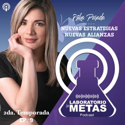 T. 2 EP. 9 NUEVAS ESTRATEGIAS, NUEVAS ALIANZAS T. 2 EP. 9 NUEVAS ESTRATEGIAS, NUEVAS ALIANZAS