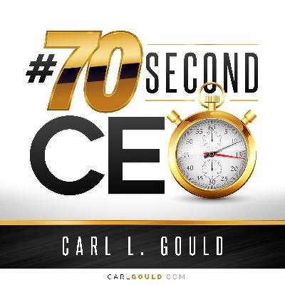 Carl-Gould-#70secondCEO-Operation Challenge