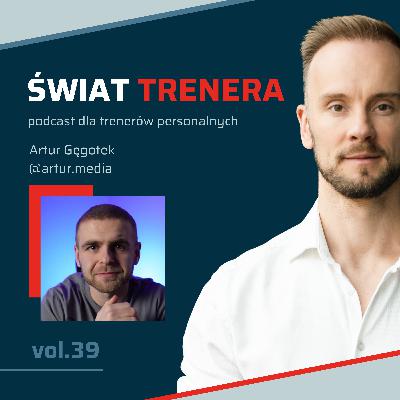 Artur Gęgotek | Biznes trenera