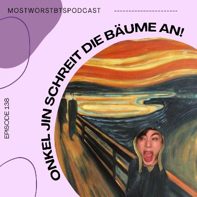 "Onkel Jin schreit die Bäume an!" "Onkel Jin schreit die Bäume an!"