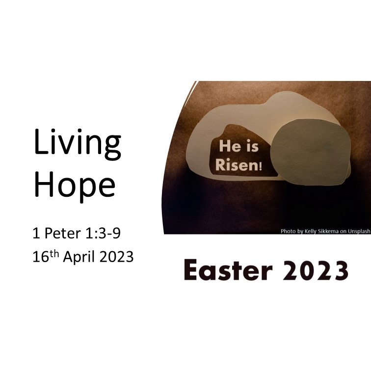Living Hope (1 Pet. 1:3-9)