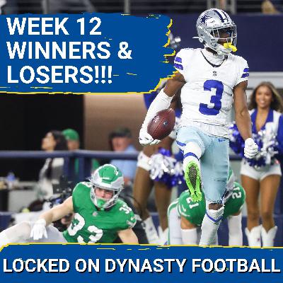 Dynasty WINNERS & LOSERS From Week 12 | George Pickens Is A LEAGUE WINNER!