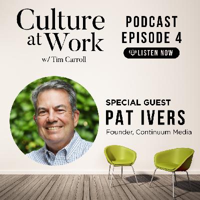 The Power of Purpose: Shaping Company Culture in a Changing World with Pat Ivers