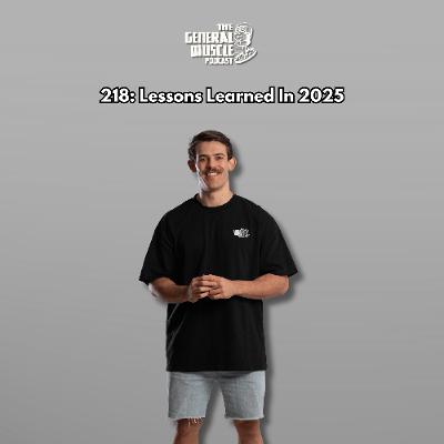 218: Lessons Learned In 2025