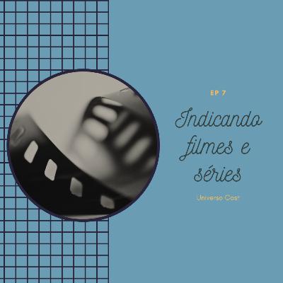 Indicando filmes e séries