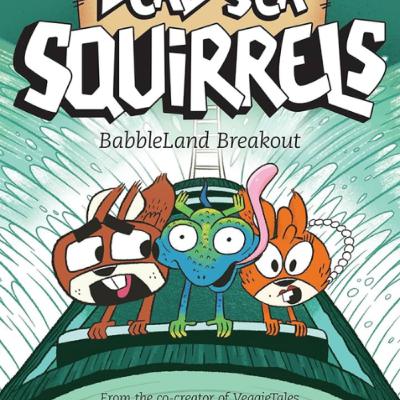 The Dead Sea Squirrels #12 'Babbleland Breakout'
