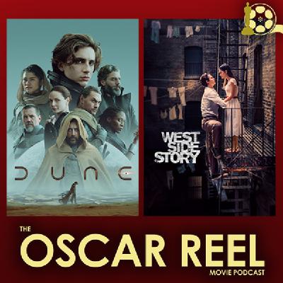 2021 Best Picture Reviews: DUNE & WEST SIDE STORY