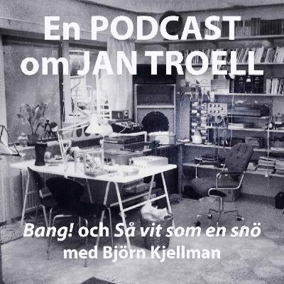 Bang! och Så vit som en snö med Björn Kjellman