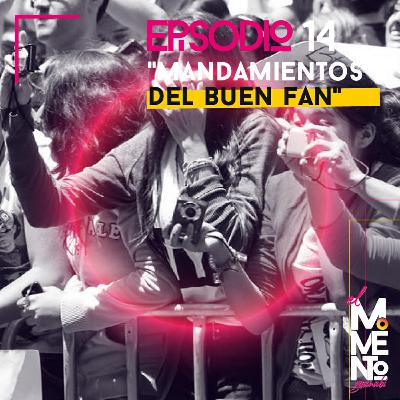 "Mandamientos del buen fan"