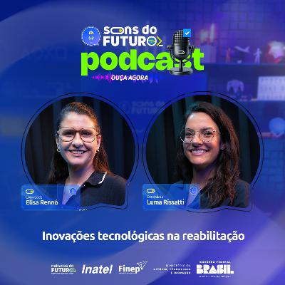 Inovações tecnológicas na reabilitação