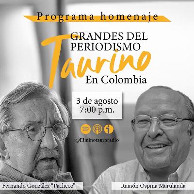 El Minotauro Radio (Homenaje a Ramón Ospina y Fernando González “Pacheco”) 2025-08-03