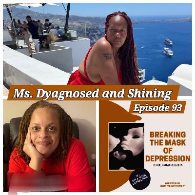 Ms Dyagnosed and Shining  - Episode 93