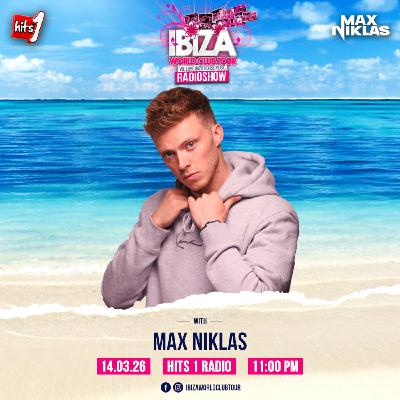 Ibiza World Club Tour Radioshow -Max Niklas