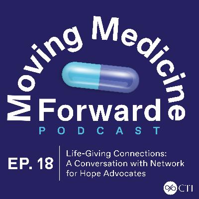 Life Changing Connections: A Conversation with Network for Hope Advocates