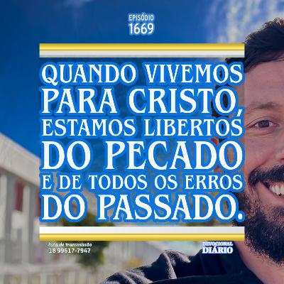 Quando vivemos para Cristo, estamos libertos do pecado e de todos os erros do passado. Quando vivemos para Cristo, estamos libertos do pecado e de todos os erros do passado.