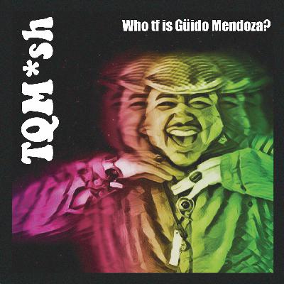 Who tf is Güido Mendoza?