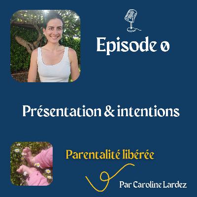 0. Présentation & intentions