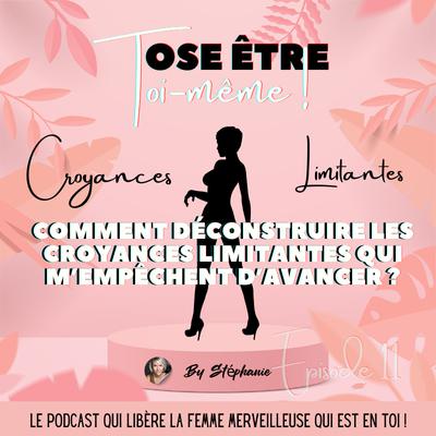 Comment déconstruire les croyances limitantes qui m’empêchent d’avancer ? Comment déconstruire les croyances limitantes qui m’empêchent d’avancer ?
