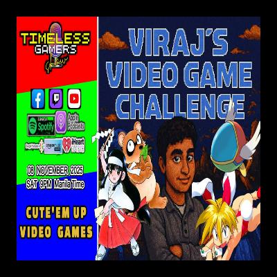 CUTE'EM UP VIDEO GAMES - Timeless Gamers Show episode 159