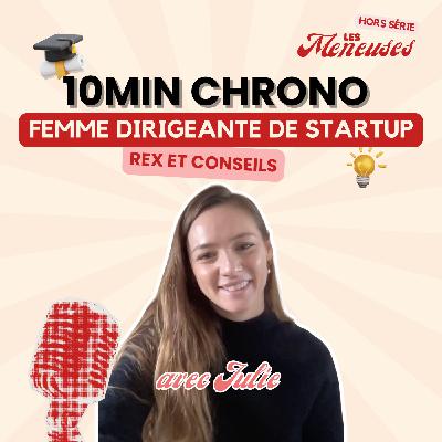 REX et conseils : devenir dirigeante d'une startup quand on est une femme avec Julie de la Porte des Vaux (DG @Studapart)