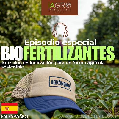 Especial en español: Biofertilizantes en latam