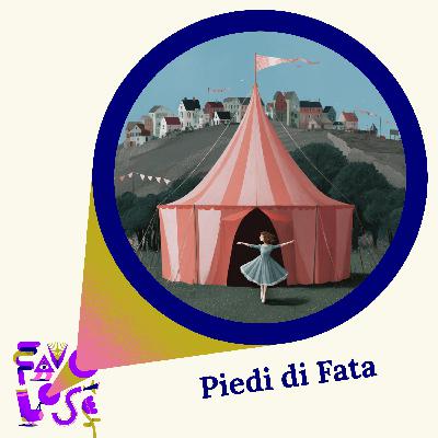 Favolose - Piedi di Fata Favolose - Piedi di Fata