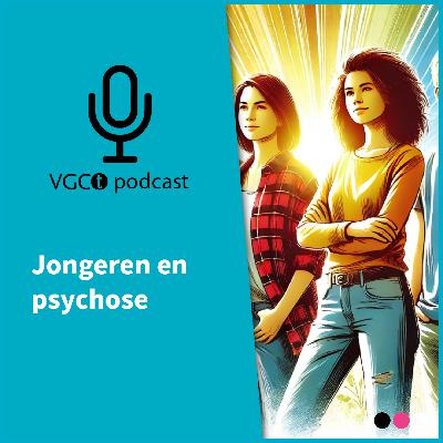 #21 - Jongeren en psychose