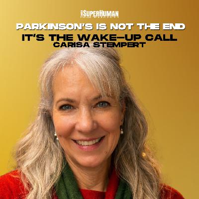 Carisa Stempert: Parkinson’s is not a death sentence — it’s a wake-up call. Carisa Stempert: Parkinson’s is not a death sentence — it’s a wake-up call.