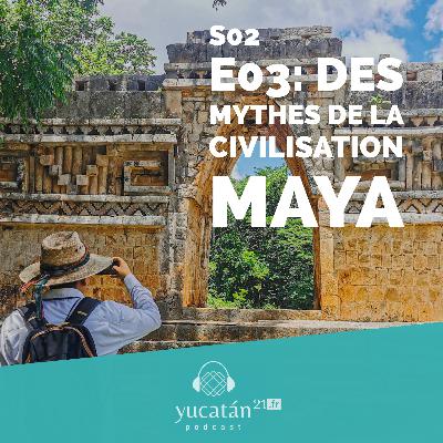 Des mythes de la civilisation Maya