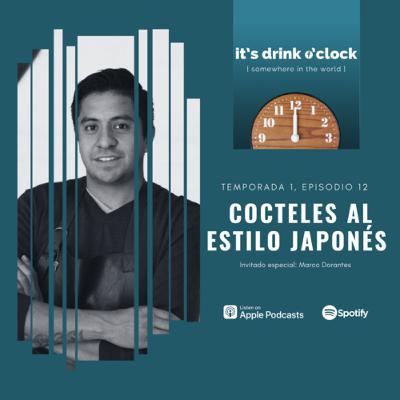 Ep. 12: Cocteles al estilo japonés