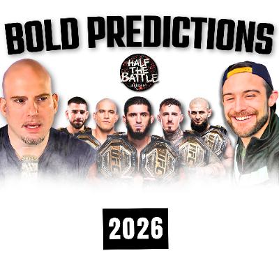 #640 - UFC 2026: 10 Boldest Predictions #640 - UFC 2026: 10 Boldest Predictions